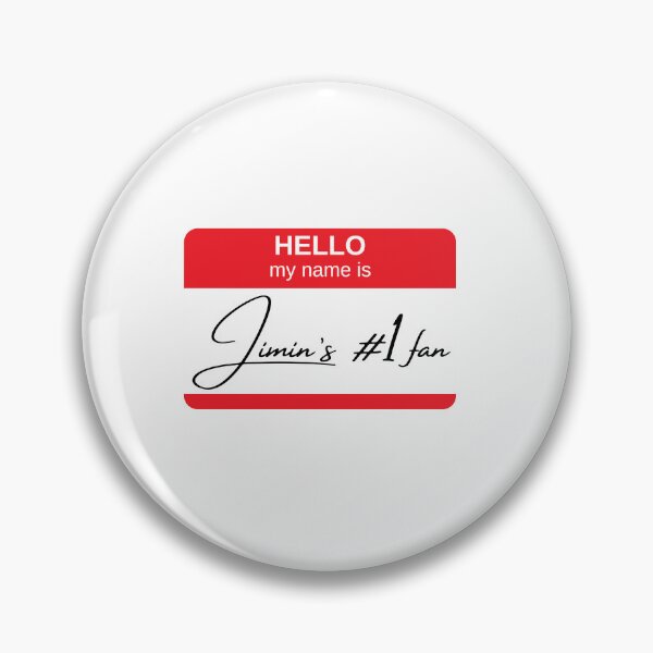 Item preview, HELLO MY NAME IS BTS JIMIN #1 FAN designed and sold by beatrizsalles.
