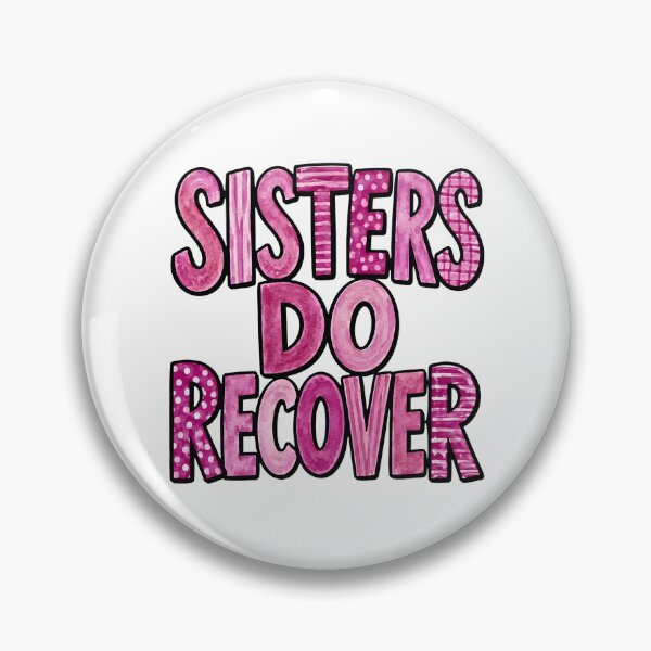 Item preview, SISTERS DO RECOVER design designed and sold by OmStudioz .