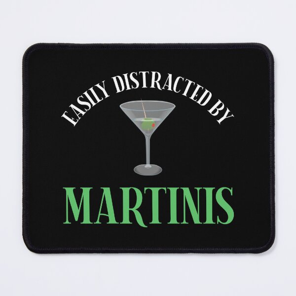 Item preview, Easily Distracted By Martinis designed and sold by Cat Lady Designs.