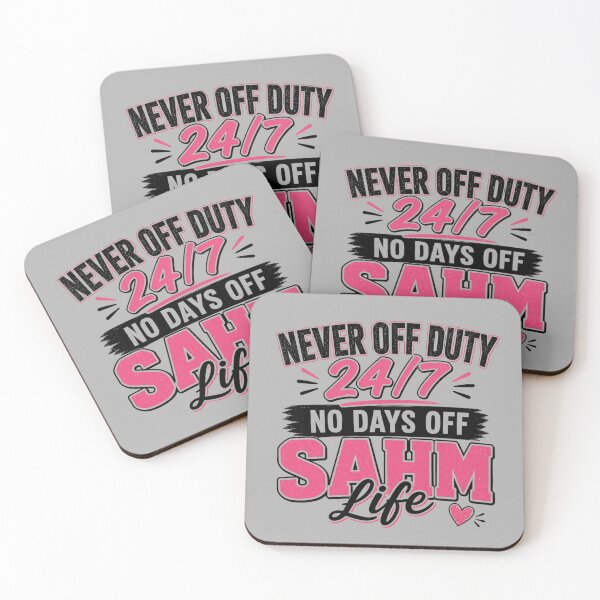 Item preview, Never Off Duty 24 7 No Days Off SAHM Life Stay at Home Mom Humor Gift designed and sold by ChiefMomCo.