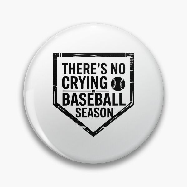 Artikelvorschau, In der Baseball-Saison wird nicht geweint. entworfen und verkauft von theartfulaspie.