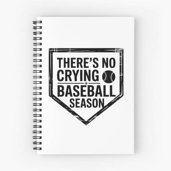 Item preview, There’s No Crying In Baseball Season designed and sold by theartfulaspie.