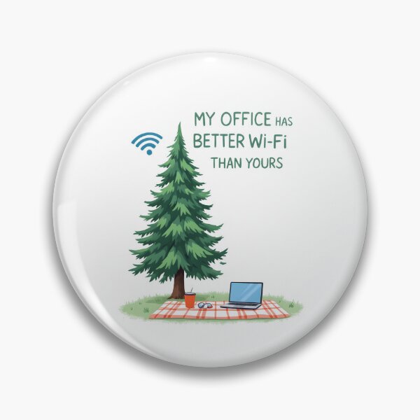 Item preview, My Office Has Better WiFi Than Yours designed and sold by NorthingShop.