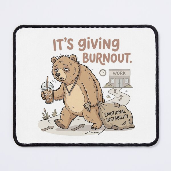 Item preview, Burntout Bear Workplace Sticker designed and sold by Softbear Atelier.