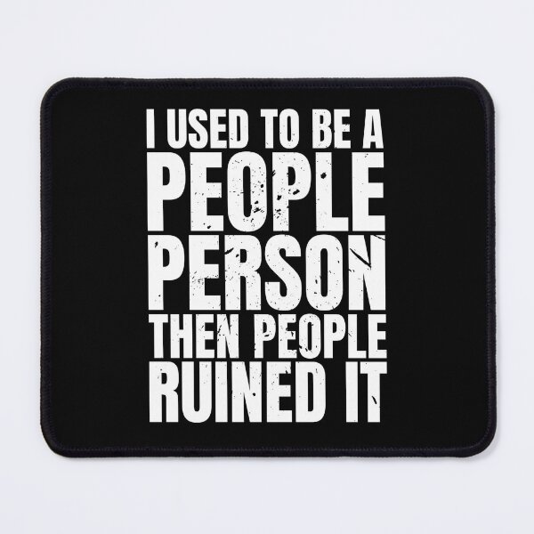 Item preview, I Used to Be a People Person designed and sold by Dondonmart.