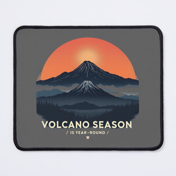 Item preview, Volcano Season Is Year Round Here designed and sold by NorthingShop.