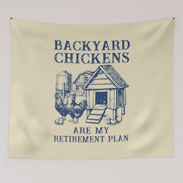 Item preview, Backyard Chickens Are My Retirement Plan | Vintage Chicken Coop Art designed and sold by Dmetalx Art Apparel.