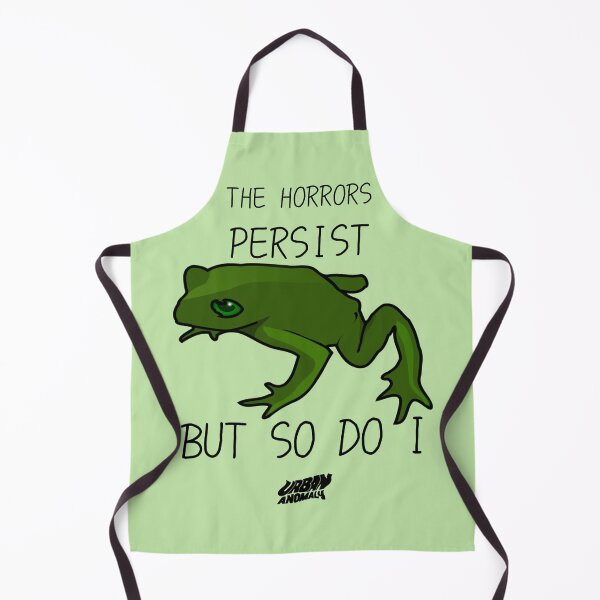 Item preview, The horrors persist, but so do I designed and sold by Urban Anomaly.