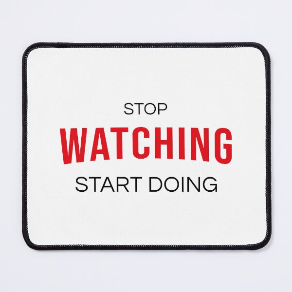 Item preview, Stop Watching Start Doing - Bold Motivational Action Typography Art designed and sold by AVNGR-Design.