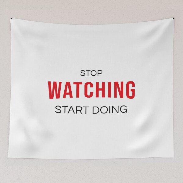 Item preview, Stop Watching Start Doing - Bold Motivational Action Typography Art designed and sold by AVNGR-Design.