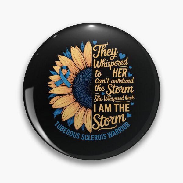 Item preview, I am the Storm Tuberous Sclerosis Warrior designed and sold by BlassmausArt.