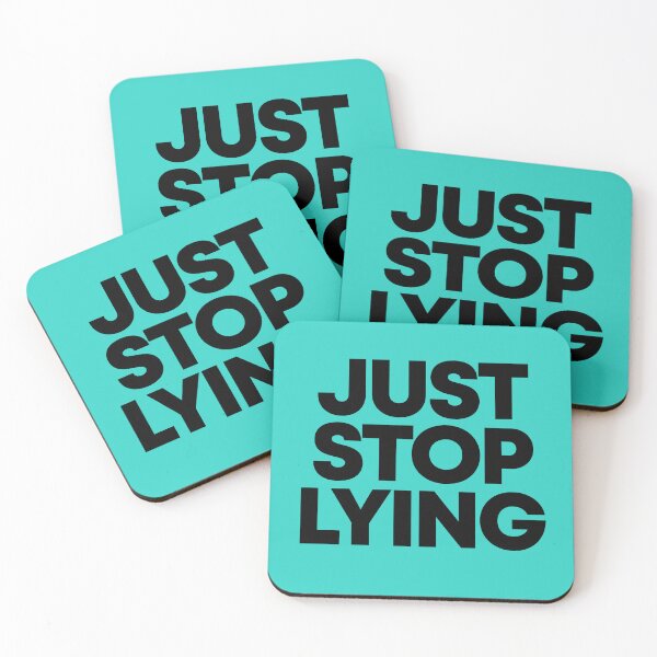 Item preview, JUST STOP LYING designed and sold by alegnacreates.