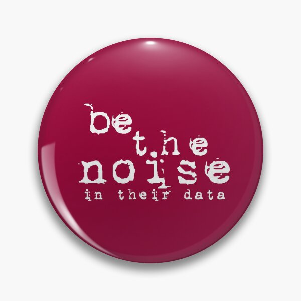 Item preview, be the noise in their data designed and sold by Peter Fyfe's Squalid Little Merch Shop.