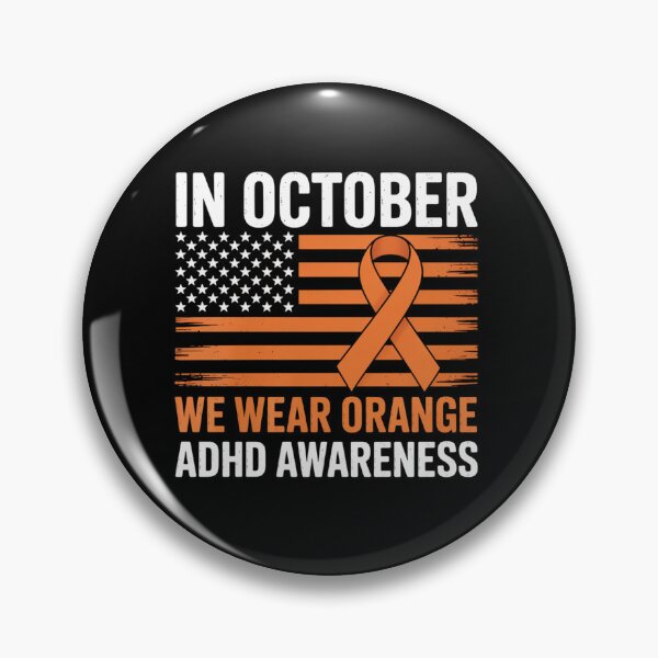 Item preview, In October We Wear Orange ADHD Awareness Month designed and sold by BlassmausArt.