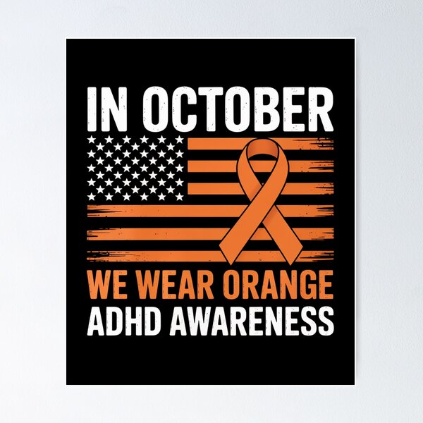 Item preview, In October We Wear Orange ADHD Awareness Month designed and sold by BlassmausArt.