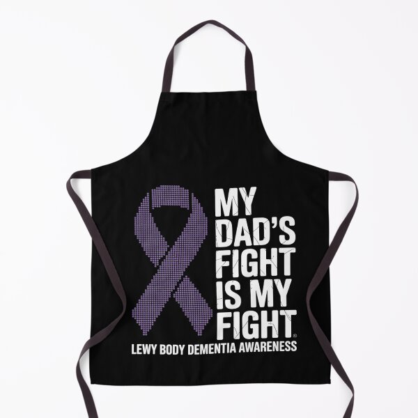 Item preview, My Dad's Fight Is My Fight Lewy Body Dementia Awareness designed and sold by BlassmausArt.