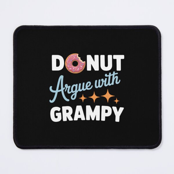 Item preview, Fathers Day Donut Argue With Grampy designed and sold by SapfireStuArt.