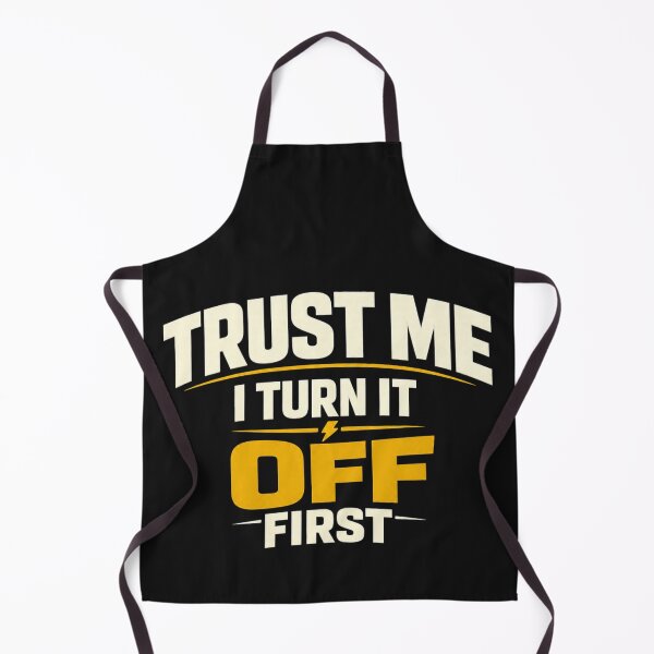 Item preview, Trust Me I Turn It Off First Funny Electrician Gift Shirt designed and sold by The Daily Goods.