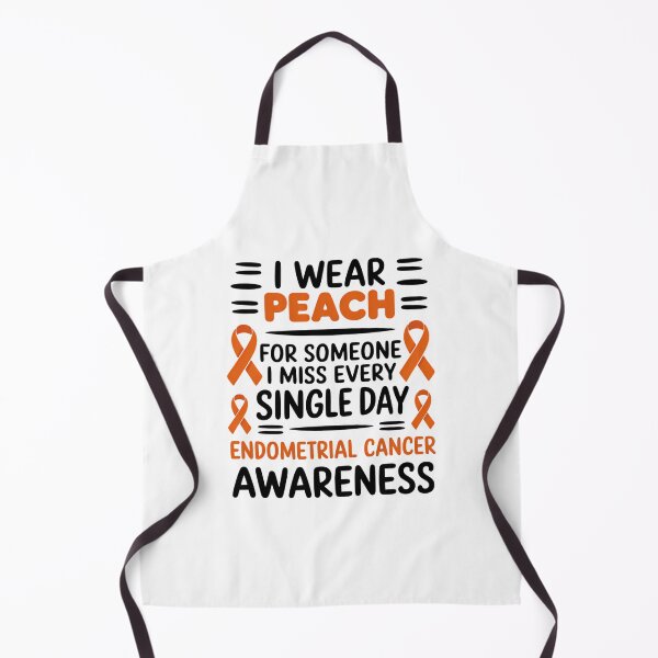 Item preview, Endometrial Cancer Awareness I Wear Peach for Someone I Miss Every Single Day designed and sold by SapfireStuArt.
