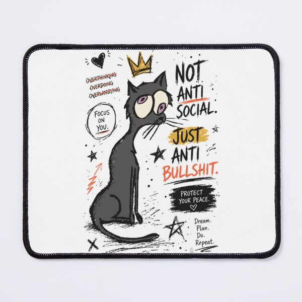Item preview, Not Anti Social Just Anti Bullshit Funny Cat Art designed and sold by SpiralmoonDes.