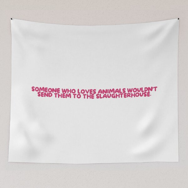 Item preview, Someone who loves animals wouldn't send them to the slaughterhouse designed and sold by caramelrts.