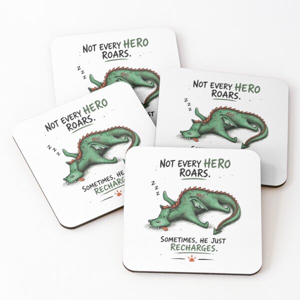 Item preview, Not Every Hero Roars Sleepy Dragon Recharge Art designed and sold by SpiralmoonDes.