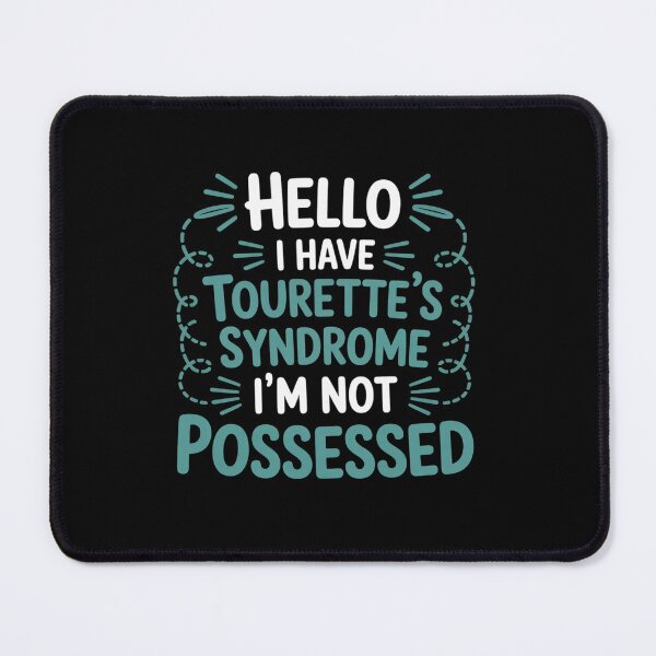 Item preview, I Have Tourette's Syndrome I'm Not Possessed designed and sold by fferomananul.