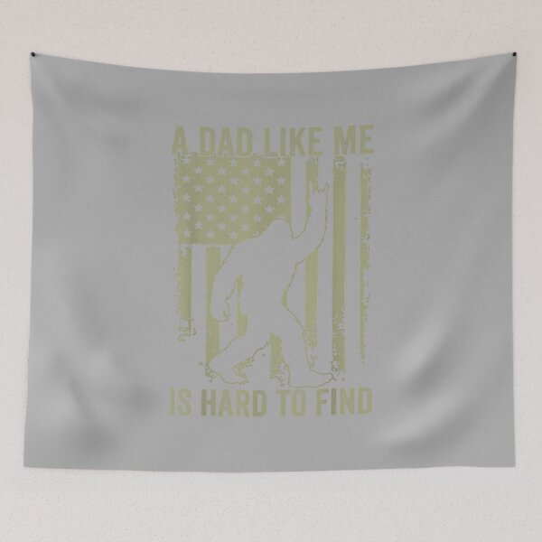 Item preview, Funny Sasquatch A Dad Like Me is Hard to Find Flag Bigfoot designed and sold by ArleneRowe.
