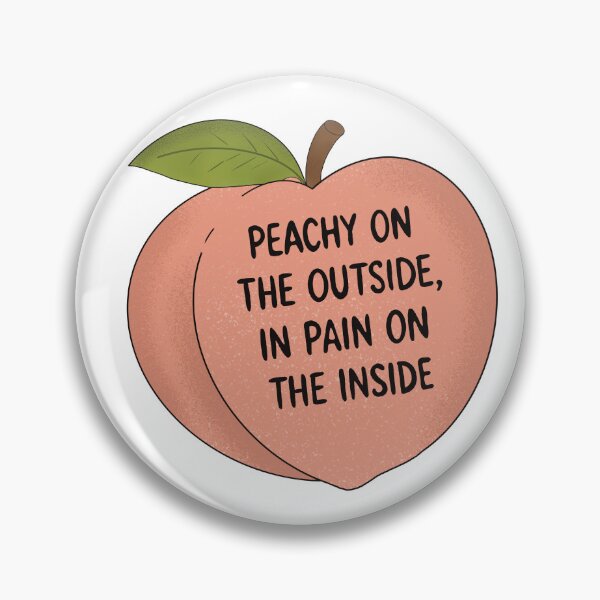 Item preview, Peachy Outside Hurting Inside Design designed and sold by Chronically creative.