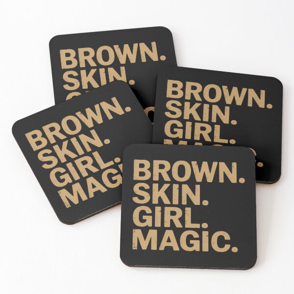 Item preview, Brown Skin Girl Magic Melanin Black Girls Been Magic designed and sold by TrinaEspinoza.
