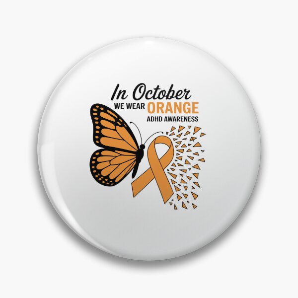 Item preview, In October We Wear Orange Butterfly ADHD Awareness designed and sold by fferomananul.