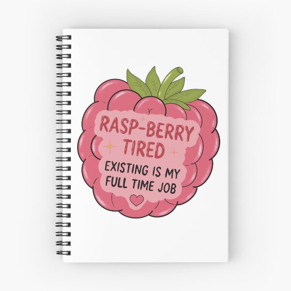 Item preview, Rasp-Berry Tired Existing Is My Full Time Job Funny Spoonie  designed and sold by Chronically creative.