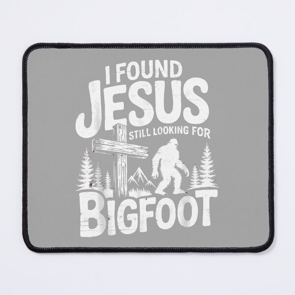 Item preview, I Found Jesus Still Looking Bigfoot Funny Christian_2 designed and sold by ArleneRowe.