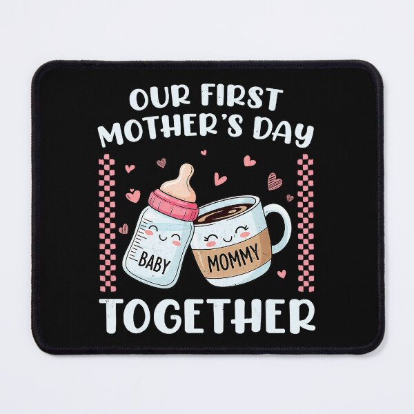 Item preview, Our First Mother’s Day Together Cute Mommy Mug designed and sold by zamiokaline.