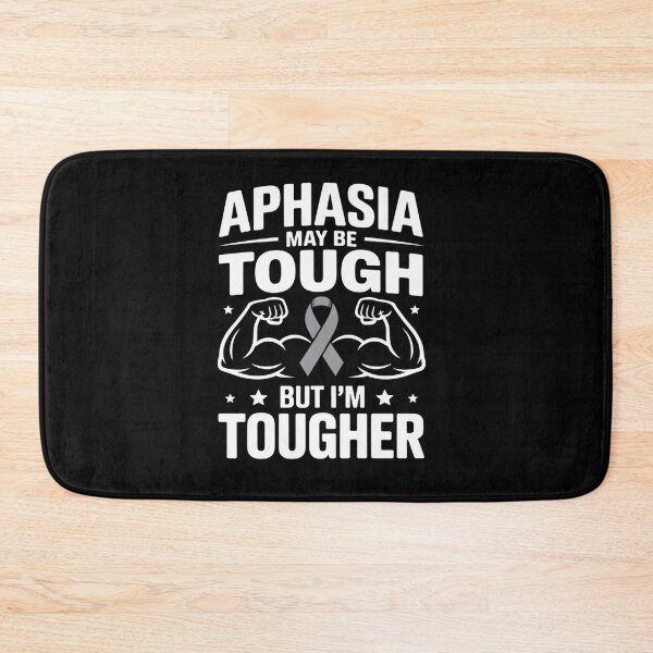 Item preview, I'M TOUGHER THAN APHASIA AWARENESS designed and sold by grounabslaninal.