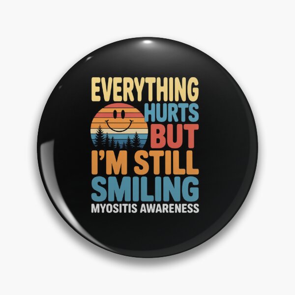 Item preview, I'M STILL SMILING MYOSITIS AWARENESS designed and sold by grounabslaninal.