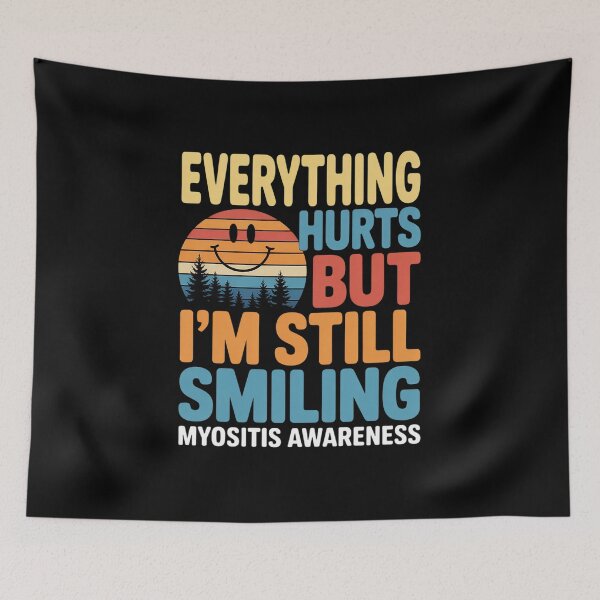 Item preview, I'M STILL SMILING MYOSITIS AWARENESS designed and sold by grounabslaninal.