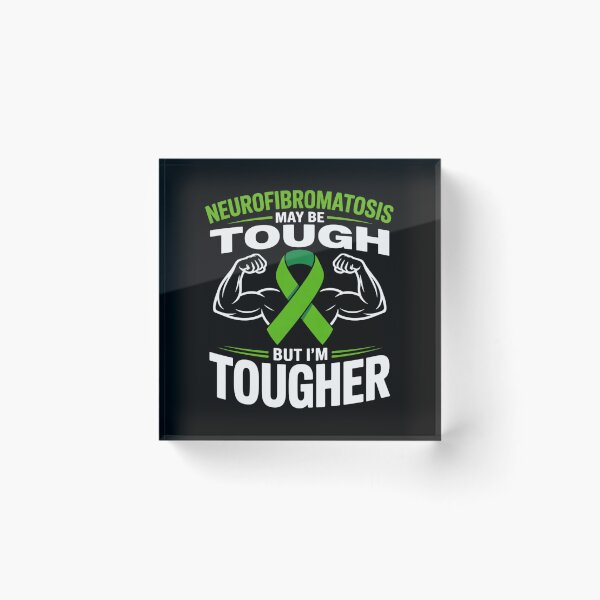 Item preview, I'M TOUGHER THAN NEUROFIBROMATOSIS designed and sold by grounabslaninal.