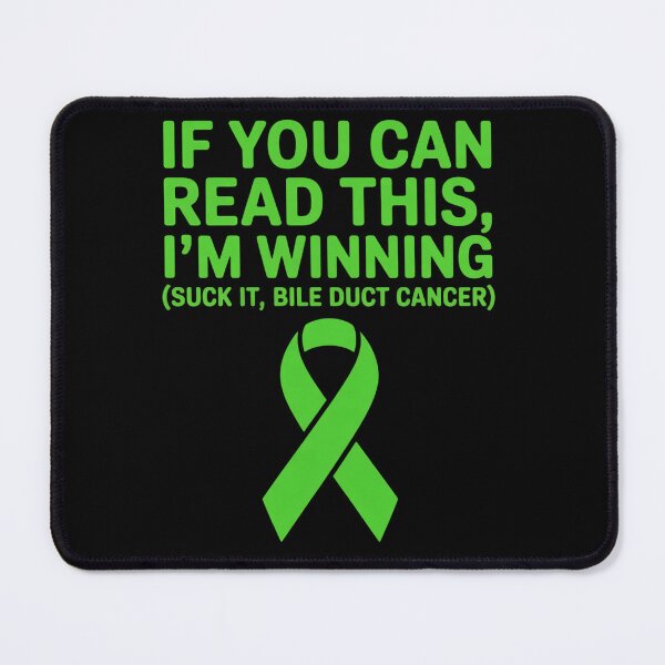Item preview, I'm Winning Suck It Bile Duct Cancer Fighter Survivor designed and sold by grounabslaninal.