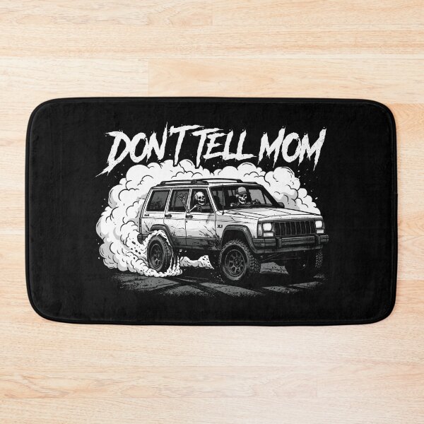 Item preview, Don't Tell Mom White XJ Cherokee Drifting Skeletons Graphic designed and sold by Off-Road-Zone.