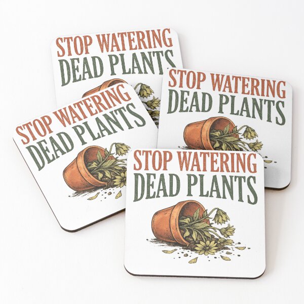 Item preview, Stop Watering Dead Plants Sarcastic Vintage Plant Lover Design designed and sold by Creative Spark.