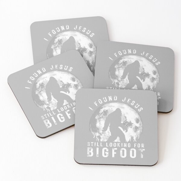 Item preview, I Found Jesus Still Looking for Bigfoot Sasquatch Humor designed and sold by ArleneRowe.