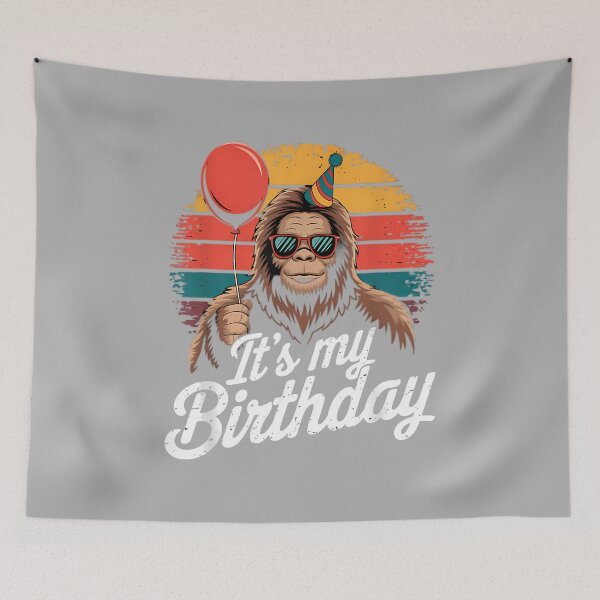 Item preview, It's My Birthday Funny Bigfoot Sasquatch Bday Retro designed and sold by ArleneRowe.