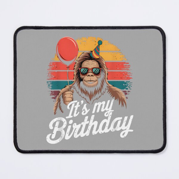 Item preview, It's My Birthday Funny Bigfoot Sasquatch Bday Retro designed and sold by ArleneRowe.