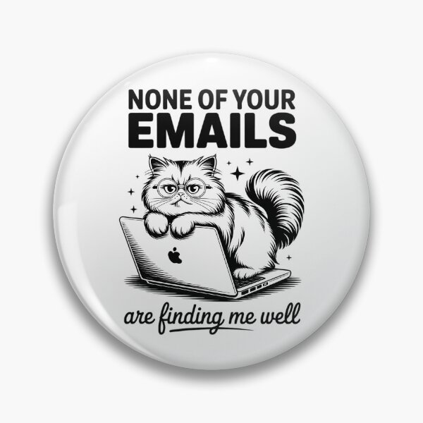 Item preview, Cat None Of Your Emails designed and sold by TrinaEspinoza.