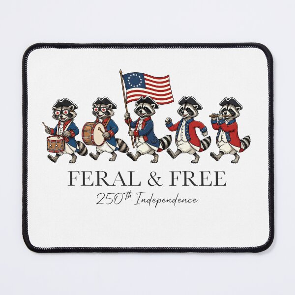 Item preview, Funny Raccoon 250th Anniversary, Feral but Free Patriotic Raccoon designed and sold by RamneekFraty.