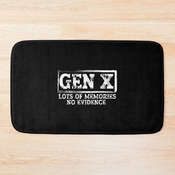 Item preview, Funny Saying Sarcastic Gen X Lots of Memories No Evidence designed and sold by NatalieCWilk.