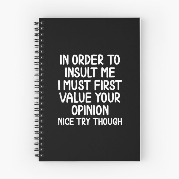 Item preview, Funny, in Order to Insult Me T-Shirt. Joke Sarcastic Tee designed and sold by NatalieCWilk.