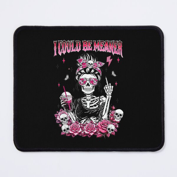 Item preview, I Could Be Meaner Funny Skeleton Design Trendy Sarcastic designed and sold by NatalieCWilk.