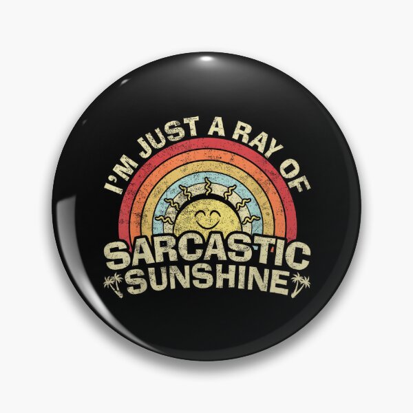 Item preview, Im Just A Ray of Sarcastic Sunshine Novelty Humor Sarcastic designed and sold by NatalieCWilk.